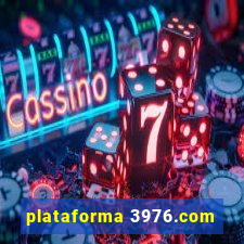 plataforma 3976.com